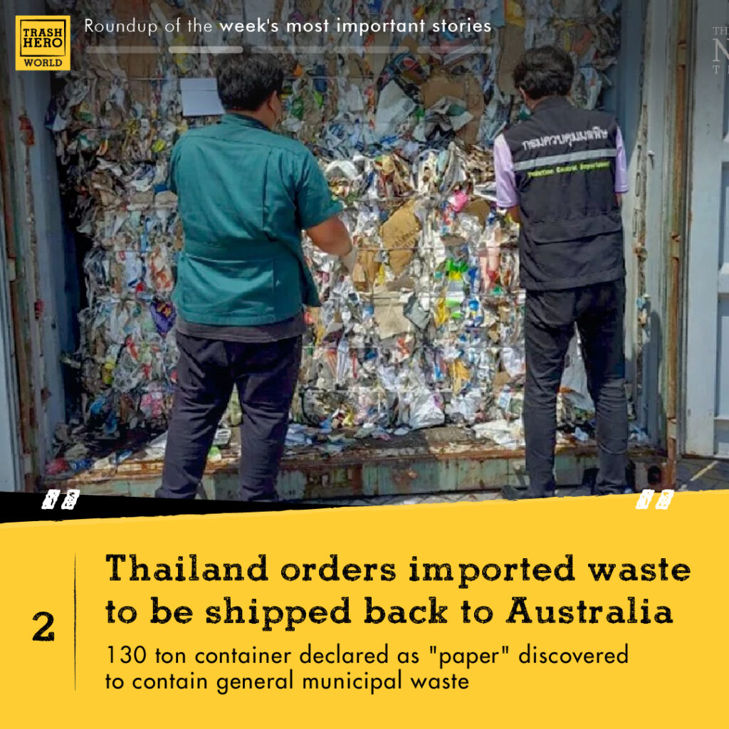 Two men standing infront of a container of mixed trash. The text reads: Thailand orders imported waste to be shipped back to Australia. 130 ton container declared as "paper" discovered to contain general municipal waste. 
